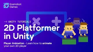 2D Platformer in Unity - Player Animation Tutorial