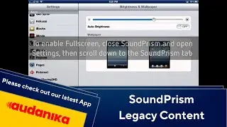 Enabling Fullscreen Mode in SoundPrism