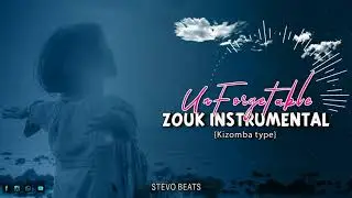 Zouk beat Instrumental [emotional Instrumental]Kizomba Type - Unforgetable