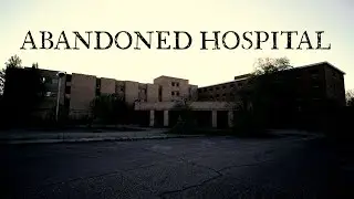 Exploring Creepy Abandoned Hospital