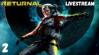 Into the Unknown: Returnal First Playthrough - Part 2