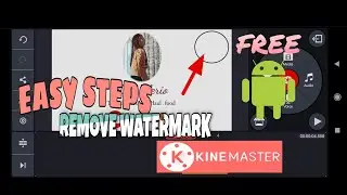 How to remove a watermark - easy steps - KineMaster (Android) | AJ Valerio
