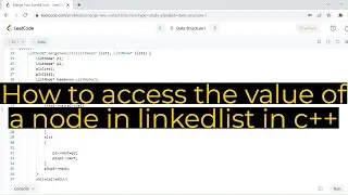 How to access the value of a node in linkedlist in c++