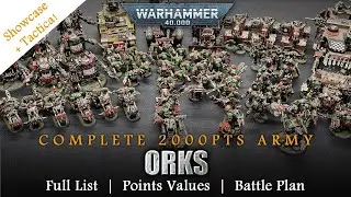 ORKS 10th Edition 2000pts List Warhammer 40K Complete Army Showcase + Tactica