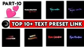 Top 10+🔥Alight Motion Text Animation Presets |AlightMotion Preset Download Free 10+ text presets