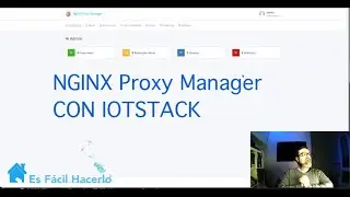 116 - NGINX PROXY MANAGER en IOTSTACK