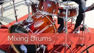 How To Mix Drums - Pro Tools Basics
