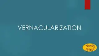 Vernacularization Meaning