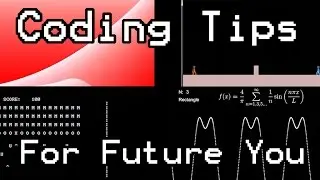 Coding Tips (to Keep Future You Happy)