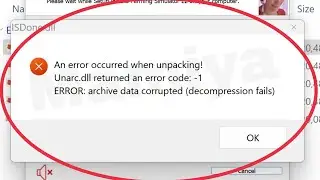ISDone.dll fix error archive data corrupted (decompression fails) An error occurred when Unpacking