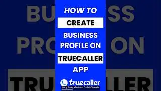 How Do I Create a Business Profile in Truecaller App #truecaller