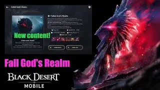 Black Desert Mobile - Fallen God's Realm (New Content)