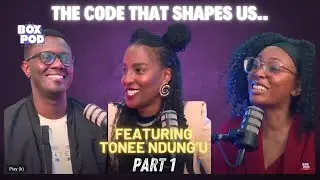 #101 Boxpod Featuring Tonee Ndung'u Part 1