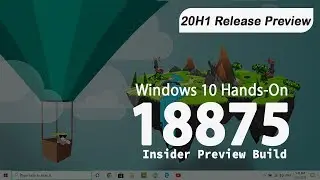 Windows 10 build 18875 20H1 build - Microsoft IME, New Edge browser and more