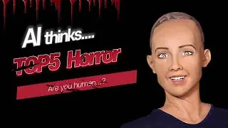 AI is also horror top 5 What is it?