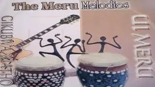 Meru Melodies - Maiteateku Ruu(Official Audio) Sms 'SKIZA 7120161' to 811.