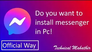 How to install messenger in PC