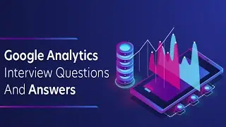 TOP 30 Google Analytics Interview Questions and Answers 2022 | Google Analytics Questions in Hindi