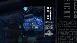 JUNKIE CAT — С2 («WIRES»)