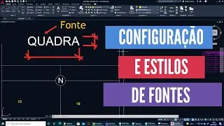 INSERIR TEXTO, CRIAR E ALTERAR ESTILOS DE TEXTO - AutoCAD