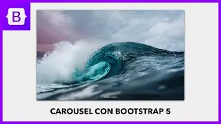 [2022] ✅ SLIDER CON BOOTSTRAP 5 EN 10 MINUTOS | TUTORIAL BOOTSTRAP