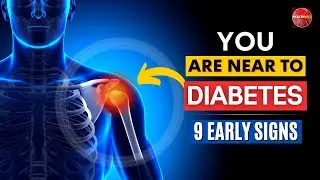 9 Early Signs Of Diabetes Your Body Is Showing You