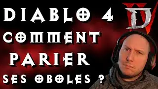 COMMENT PARIER SES OBOLES | DIABLO 4 FR
