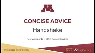 Concise Advice: Handshake - UMN CSE Career Services