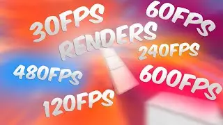 RENDER TEST 30FPS vs 60FPS vs 120FPS vs 240FPS vs 480FPS vs 600FPS | FREEZER