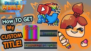 How to get my CUSTOM Color Name and Title in Doodle World! - Doodle World Guide