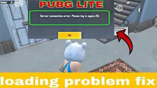 pubglite loading problem fix