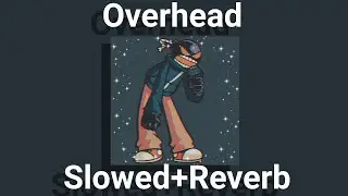 Friday Night Funkin' VS. Whitty: Overhead (Slowed+Reverb)