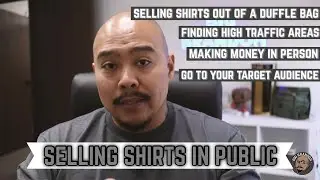How To Sell T-Shirts In Public
