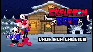 Drop Pop Calcium - BitfoxOriginal (FNF Skeleton Bros V2) Cancelled Mod +FLP