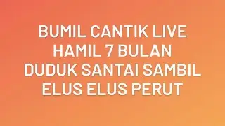 Beautiful Pregnant Woman Live || 7 Months Pregnant Sitting While Stroking Her Belly