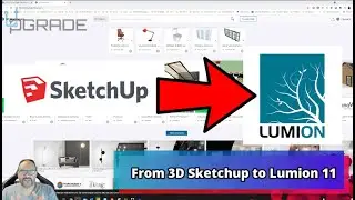 Sketchup Model to Lumion 11