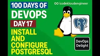 Day 17: Install and Configure PostgreSQL | KodekloudEngineer