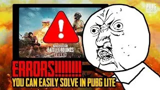 PUBG LITE - Errors you can easily solve in PUBG LITE