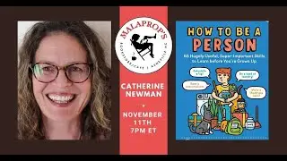 Catherine Newman presents How to Be a Person | Malaprop's Presents