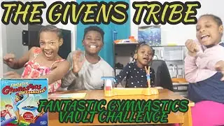 The Givens Tribe Play Fantastic Gymnastics Vault Challenge Game