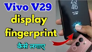 how to set display fingerprint lock in vivo v29, vivo v29 fingerprint lock