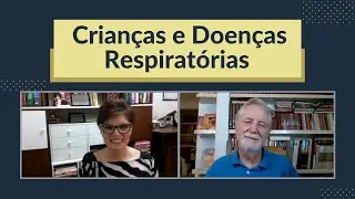 Crianças e Doenças Respiratórias