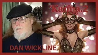 Dan Wickline KARMA 2 Livestream!
