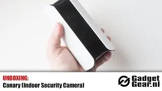 Unboxing: Canary
