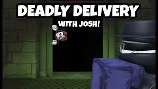 Playing Deadly Delivery with Josh!