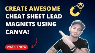 🔥How To Easily Create a Cheat Sheet Lead Magnet Using Canva Templates