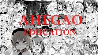 Ahegao Education