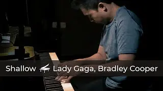 Shallow (Lady Gaga and Bradley Cooper) - Piano Cover
