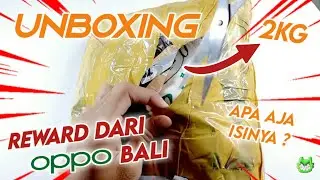 UNBOXING Hadiah Juara Design Dari OPPO Bali, 2KG Apa Aja Isinya ?