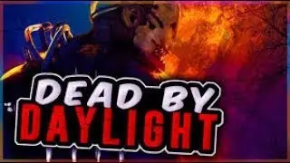 Dead by Daylight Juke Montage#1